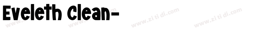 Eveleth Clean字体转换